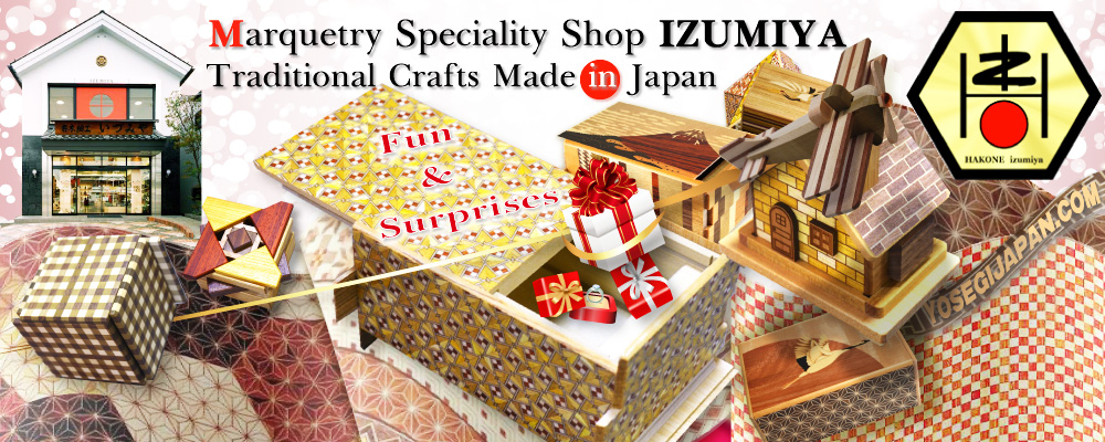 JAPANESE PUZZLE BOX AND YOSEGI ZAIKU   – IZUMIYA ONLINE SHOPPING SITE –